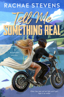 Tell Me Something Real by Rachae Stevens EPUB & PDF