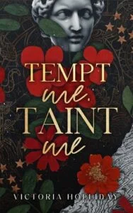 Tempt Me, Taint Me by Victoria Holliday