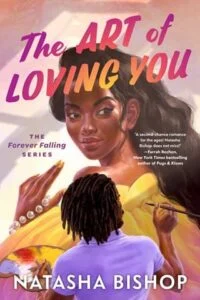 The Art of Loving You by Natasha Bishop