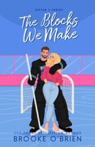 The Blocks We Make by Brooke O’Brien
