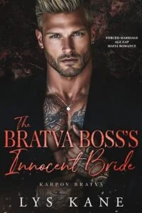 The Bratva Boss’s Innocent Bride by Lys Kane