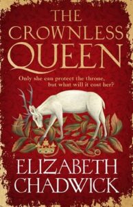 The Crownless Queen by Elizabeth Chadwick
