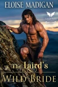 The Laird’s Wild Bride by Eloise Madigan