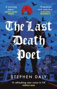The Last Death Poet by Stephen Daly