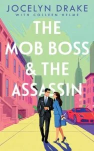 The Mob Boss and the Assassin by Jocelyn Drake
