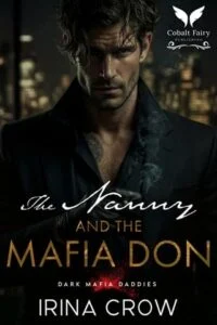 The Nanny and the Mafia Don by Irina Crow