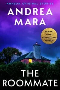 The Roommate by Andrea Mara