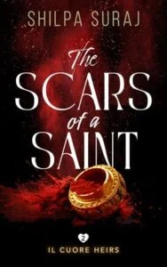 The Scars of a Saint by Shilpa Suraj