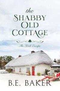 The Shabby Old Cottage by B. E. Baker