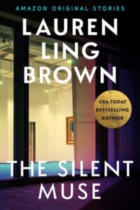 The Silent Muse by Lauren Ling Brown