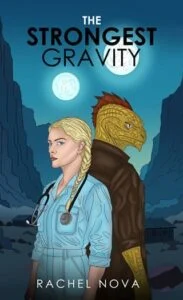 The Strongest Gravity by Rachel Nova