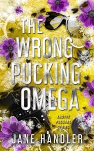 The Wrong Pucking Omega by Jane Handler
