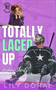 Totally Laced Up by Lily Doral