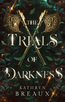The Trials of Darkness by Kathryn Breaux EPUB & PDF