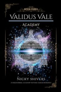 Validus Vale Academy 3 by Nicky Shivers