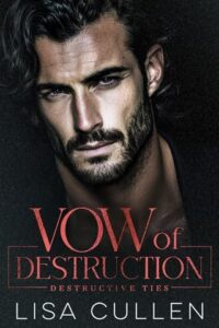 Vow of Destruction by Lisa Cullen