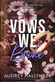 Vows We Broke by Audrey Halliwell EPUB & PDF
