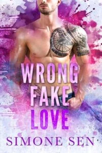 Wrong Fake Love by Simone Sen