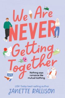 We Are Never Getting Together by Janette Rallison EPUB & PDF
