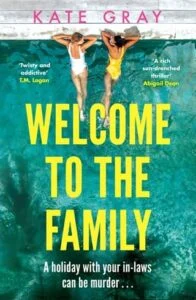 Welcome to the Family by Kate Gray