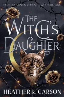 The Witch's Daughter by Heather K. Carson EPUB & PDF