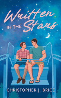 Written in the Stars by Christopher J. Brice EPUB & PDF
