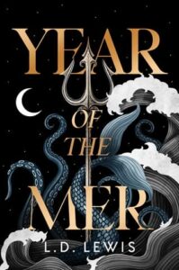 Year of the Mer by L. D. Lewis