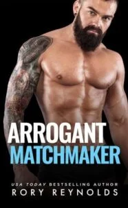 Arrogant Matchmaker by Rory Reynolds
