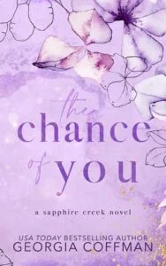 The Chance of You by Georgia Coffman