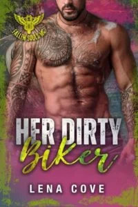 Her Dirty Biker by Lena Cove