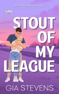 Stout Of My League by Gia Stevens