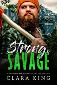 Strong & Savage by Clara King