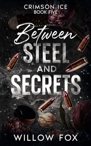 Between Steel and Secrets by Willow Fox