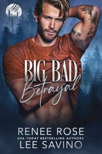 Big Bad Betrayal by Renee Rose