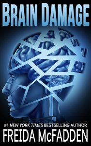 Brain Damage by Freida McFadden