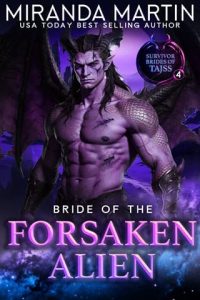 Bride of the Forsaken Alien by Miranda Martin
