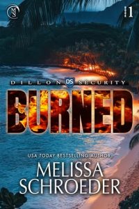 Burned by Melissa Schroeder