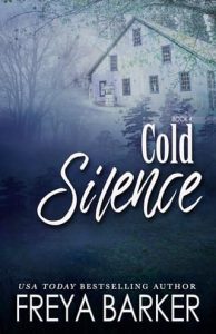 Cold Silence by Freya Barker