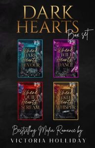 Dark Hearts Mafia Romance Collection by Victoria Holliday
