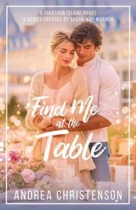 Find Me at the Table by Andrea Christenson
