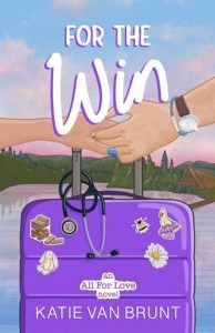 For the Win by Katie Van Brunt