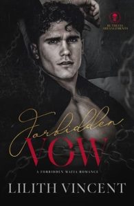 Forbidden Vow by Lilith Vincent