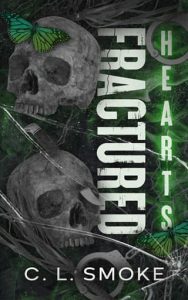 Fractured Hearts by C.L. Smoke