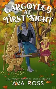 Gargoyled at First Sight by Ava Ross