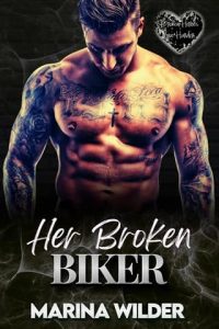 Her Broken Biker by Marina Wilder