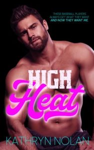 High Heat by Kathryn Nolan