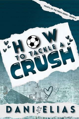How To Tackle A Crush by Dani Elias