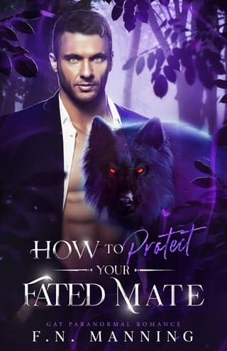 How to Protect Your Fated Mate by F.N. Manning