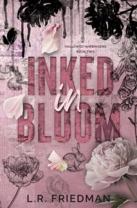 Inked in Bloom by L.R. Friedman