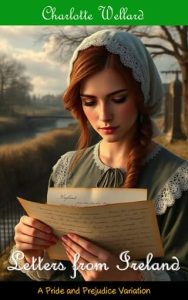 Letters from Ireland by Charlotte Wellard